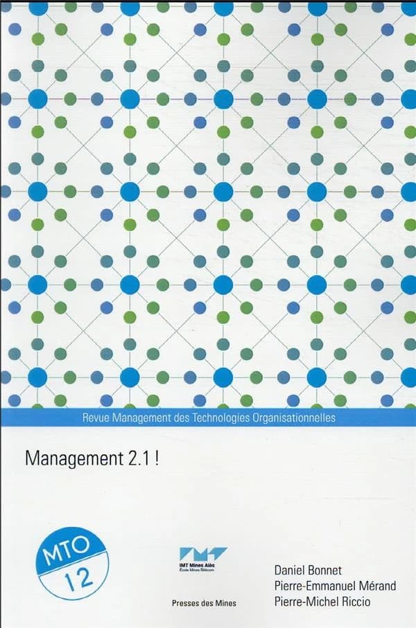 Management des Technologies Organisationnelles n.12 : Management 2.1 !