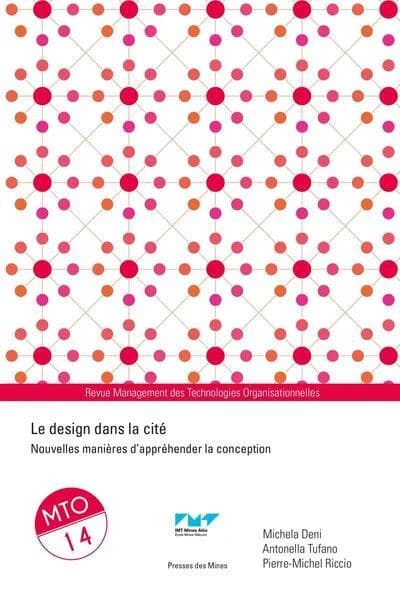 Management des Technologies Organisationnelles n.14 : le design dans la cité