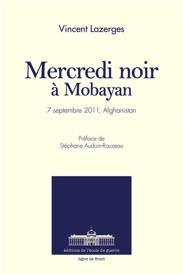 Mercredi noir à Mobayan : 7 septembre 2011, Afghanistan