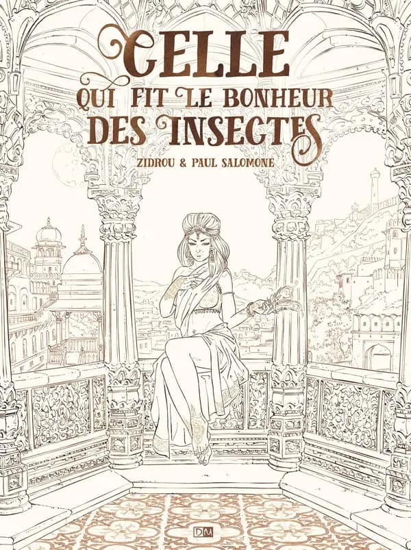 Celle qui fit le bonheur des insectes (Éd. en noir et blanc) scénario, Zidrou ; dessins et couleurs, Paul Salomone