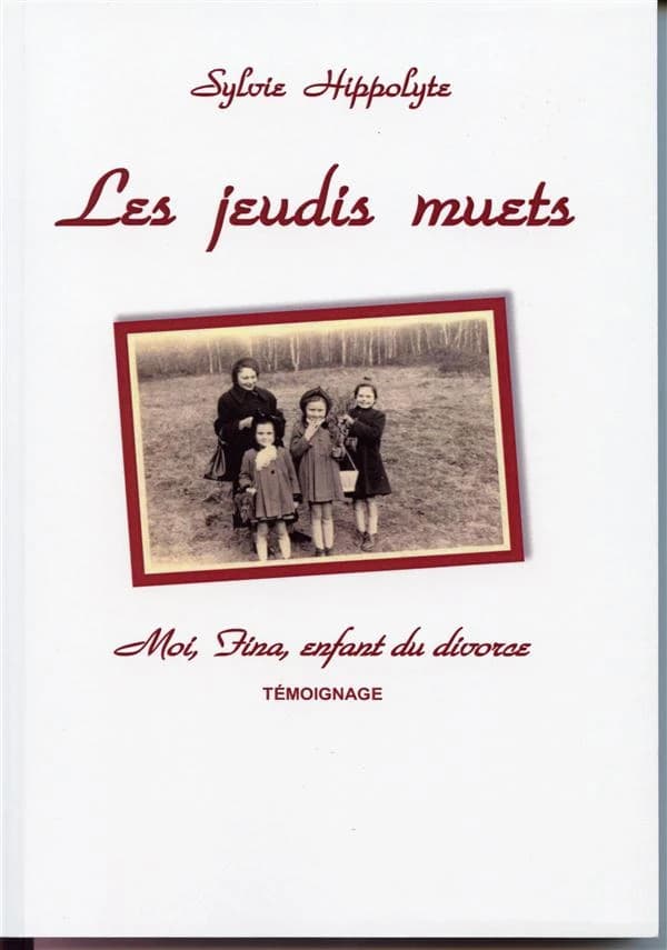 Les jeudis muets : moi, Fina, enfant du divorce : témoignage