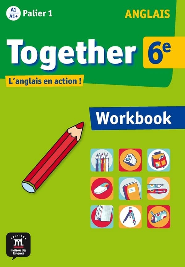 TOGETHER ANGLAIS 6E CAHIER D'EXERCICES