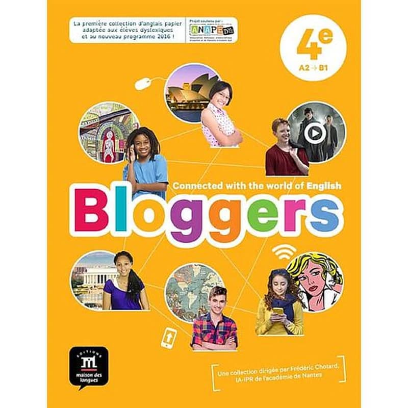 Bloggers : anglais, 4e, cycle 4, A2-B1 : [nouveau programme]