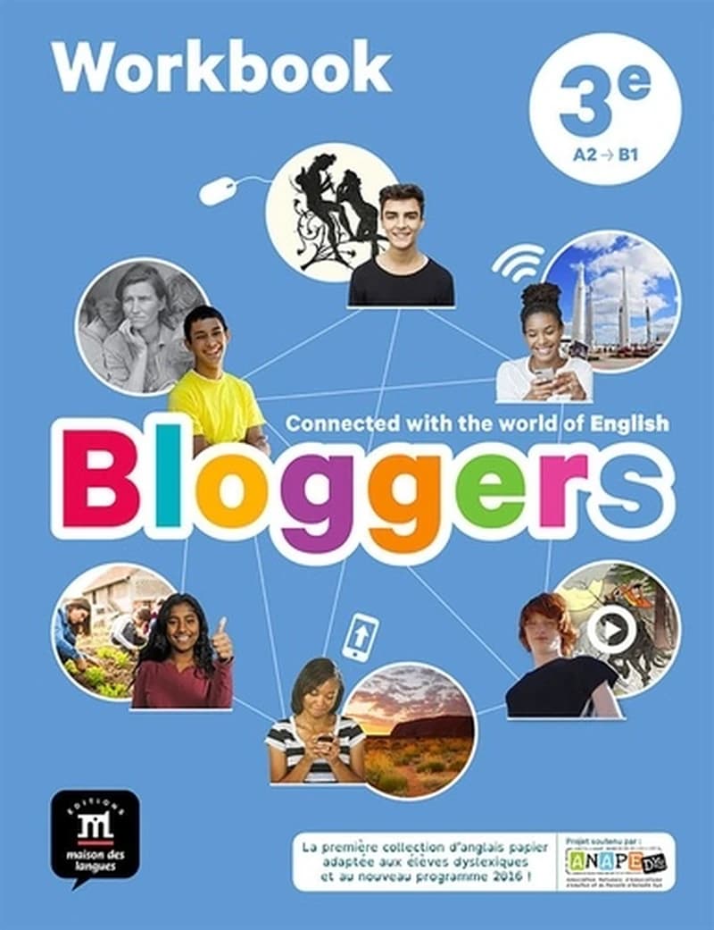 Bloggers : anglais ; 3e ; cahier d'activités