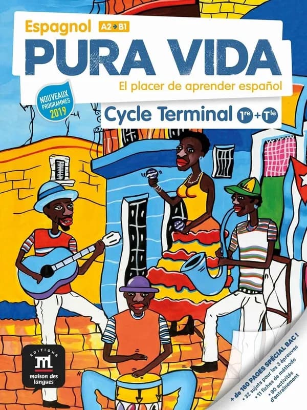 Pura vida : espagnol ; 1re, terminale ; livre de l'élève ; A2>B1
