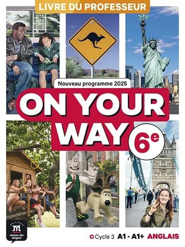 On your way : Anglais : 6e ; Livre du professeur