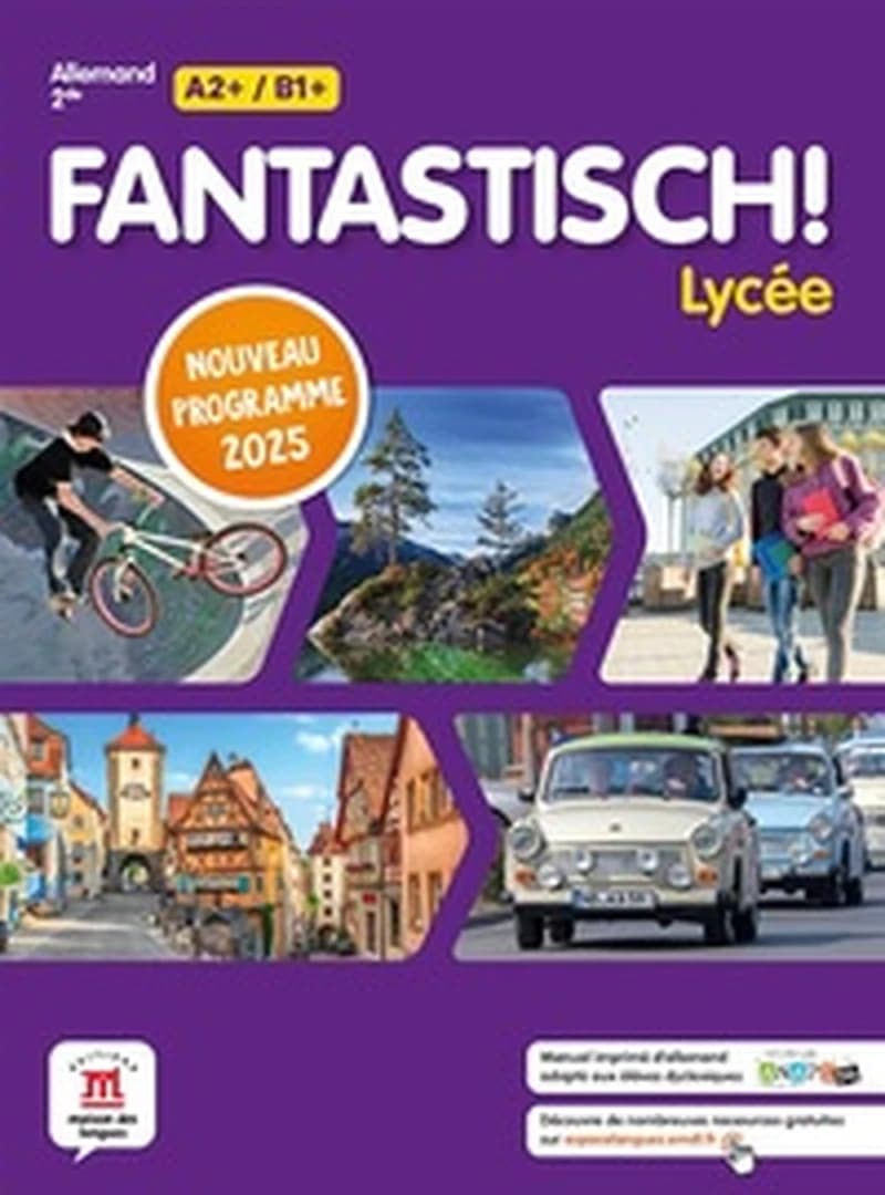 Fantastisch ! : Allemand : 2de ; Livre de l'élève
