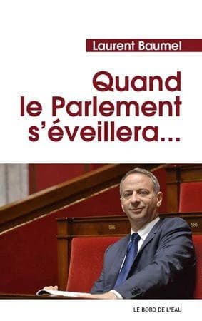 Quand le Parlement s'éveillera