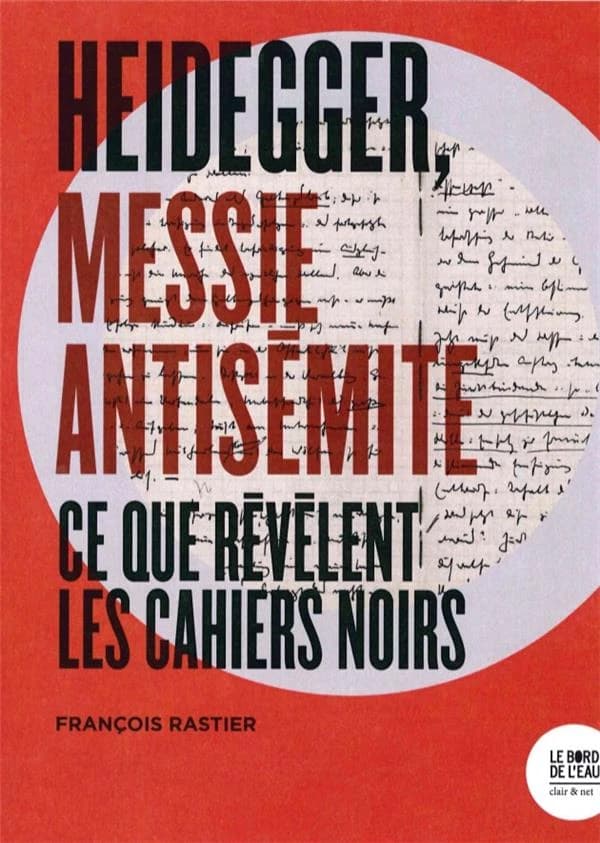 Heidegger, messie antisémite : ce que révèlent les "Cahiers noirs"