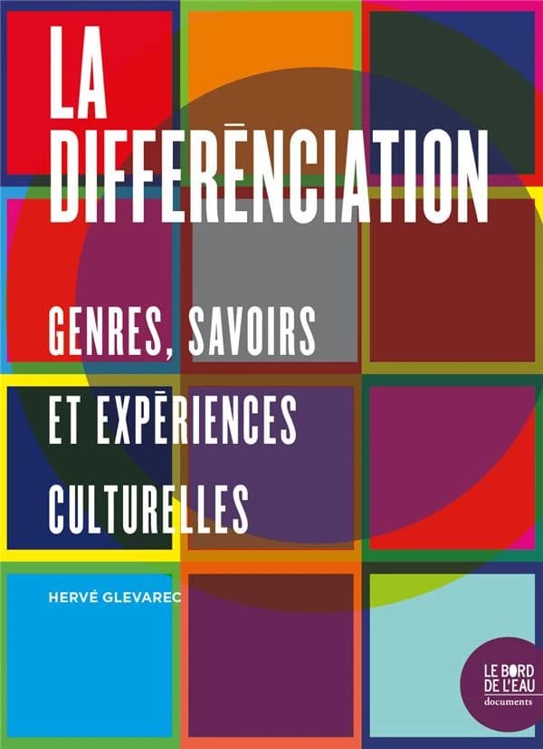 La différenciation : goûts, savoirs et expériences culturelles