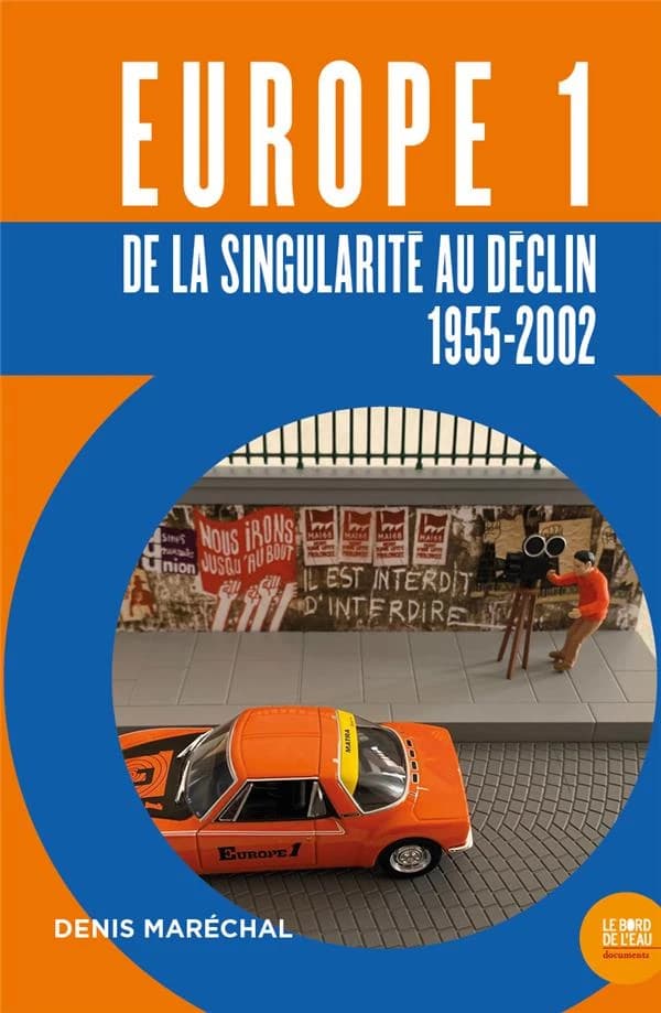 Europe 1 : de la singularité au déclin, 1955-2022