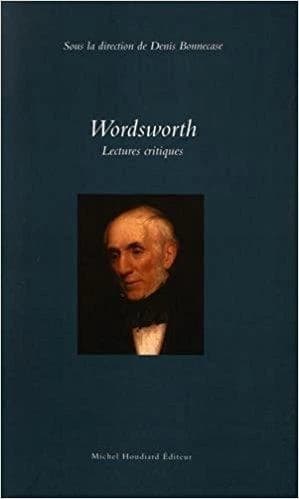 Wordsworth : lectures critiques