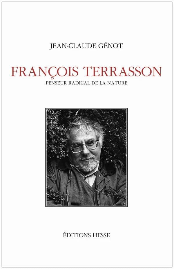 François Terrasson : penseur radical de la nature