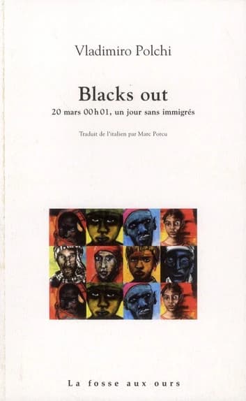 Blacks out ; 20 mars 00h01, un jour sans immigrés