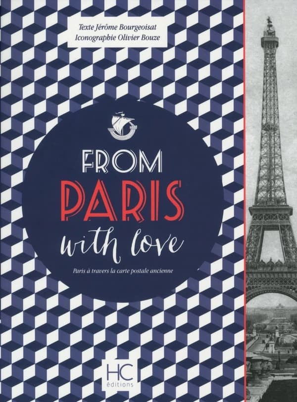 From Paris with love : Paris à travers la carte postale ancienne