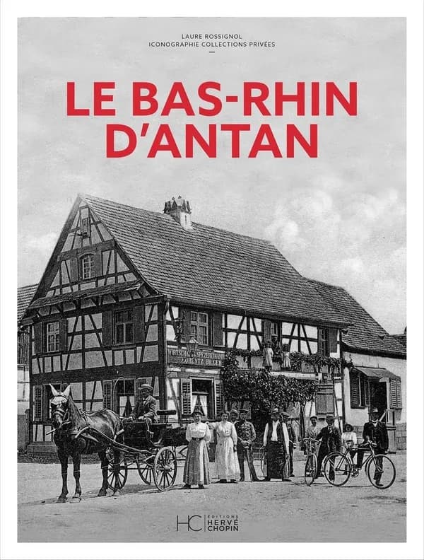 Le Bas-Rhin d'antan