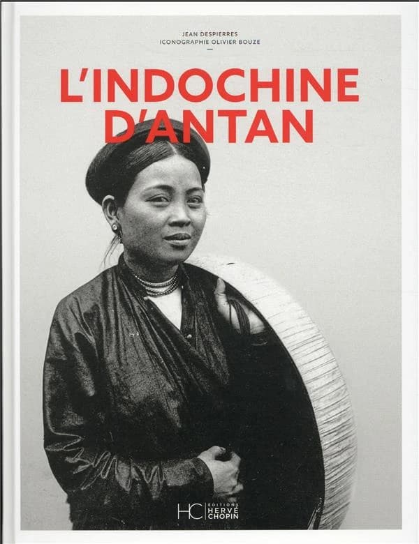 L'Indochine d'Antan