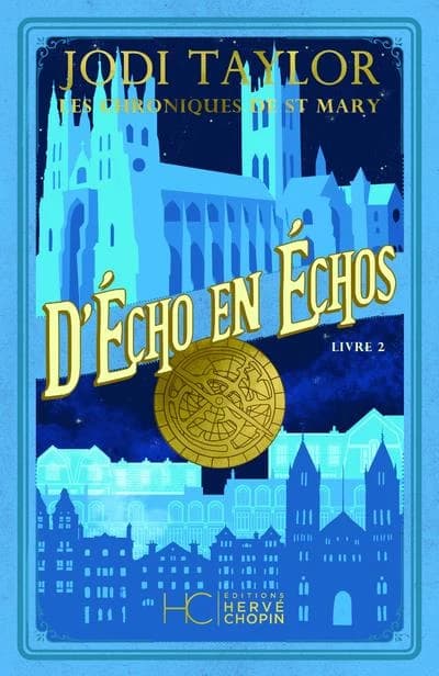 Les chroniques de St Mary Tome 2 : D'écho en échos