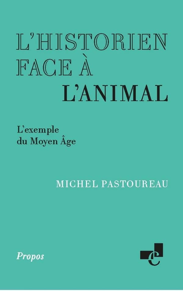 L'historien face à l'animal : l'exemple du Moyen âge
