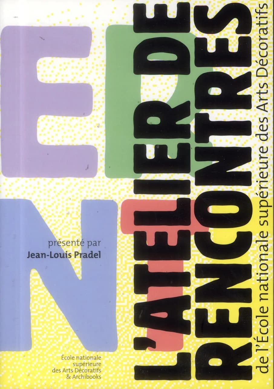 L'Atelier de rencontres de l'École nationale supérieure des arts décoratifs