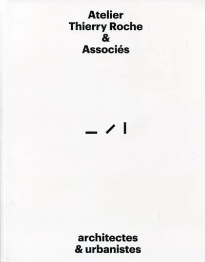 Atelier Thierry Roche & associés : architectes & urbanistes