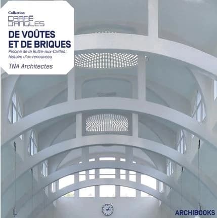 De voûtes et de briques : piscine de la Butte-aux-Cailles, histoire d'un renouveau