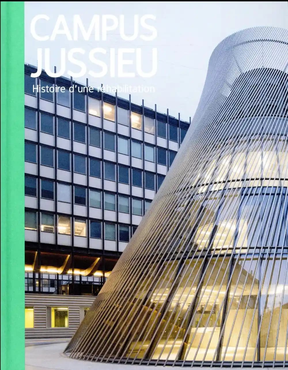 Campus Jussieu : histoire d'une réhabilitation
