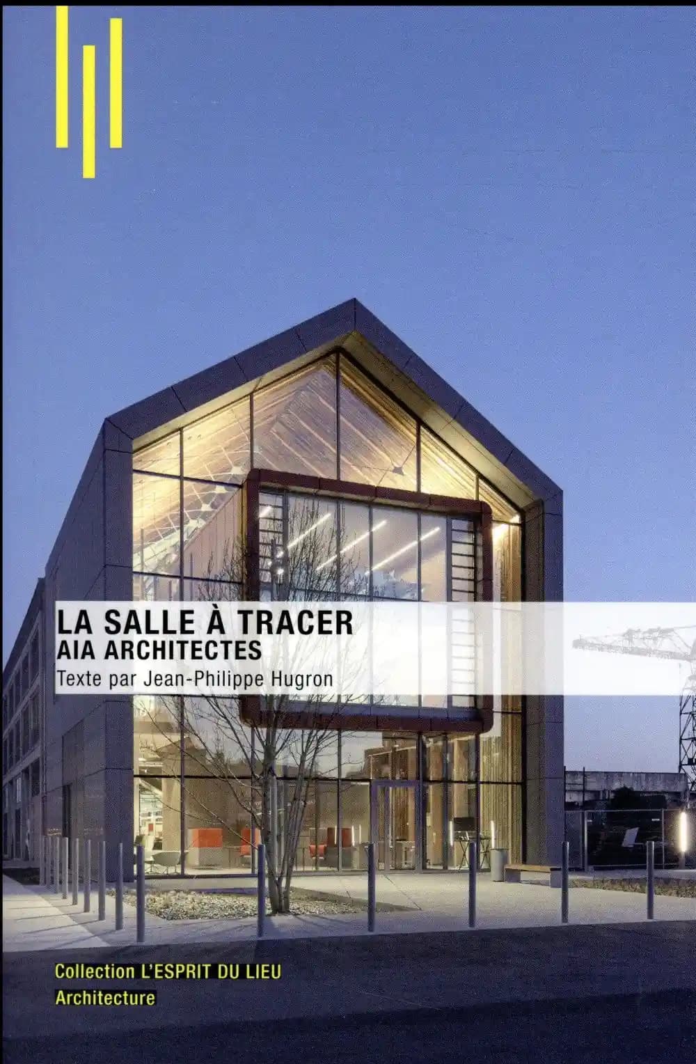 La Salle à tracer : AIA architectes