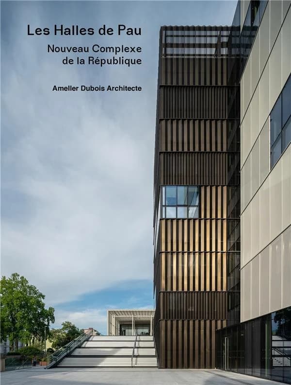 Les Halles de Pau : nouveau complexe de la République : Ameller Dubois architecte