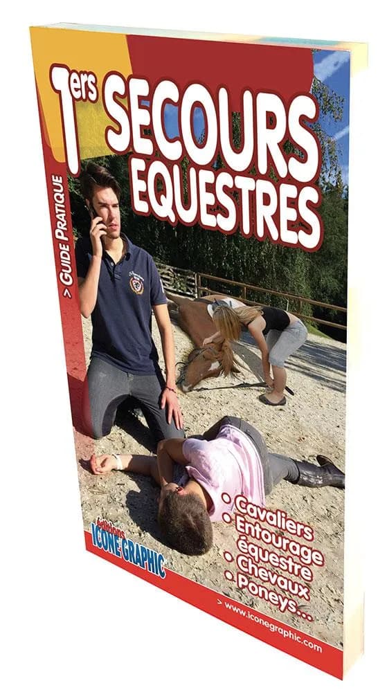 1ers secours équestres : cavaliers, entourage équestre, chevaux, poneys