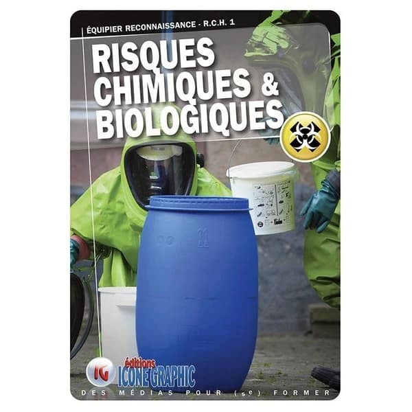 Risques chimiques & biologiques : équipier reconnaissance RCH 1 (3e éd.) [Éditions Icone graphic]
