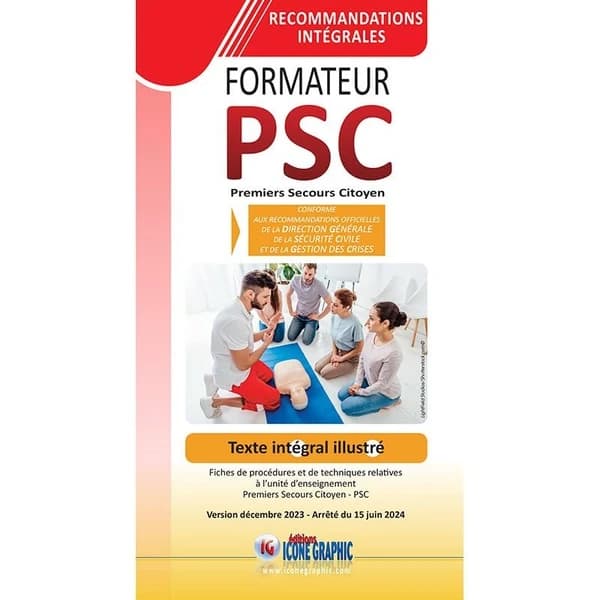 Recommandations intégrales 2023 du formateur PSC1 en fiches illustrées (7e édition)