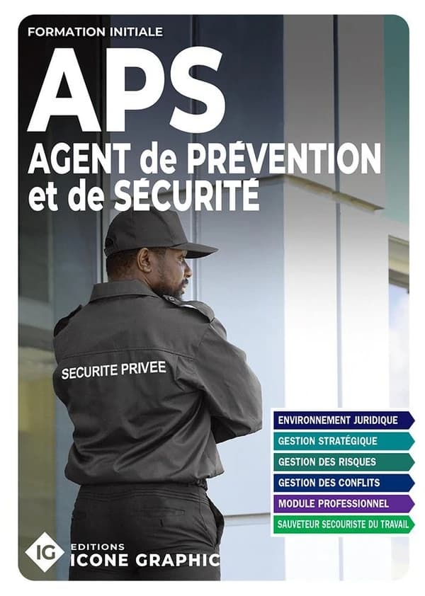 Agent de prévention et de sécurité : formation initiale (16e éd.)