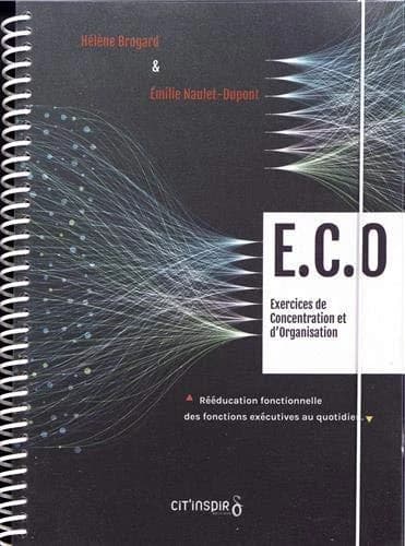 ECO ; exercices de concentration et d'organisation