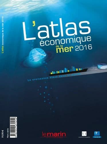 L'atlas économique de la mer 2016 : la croissance bleue dans le monde