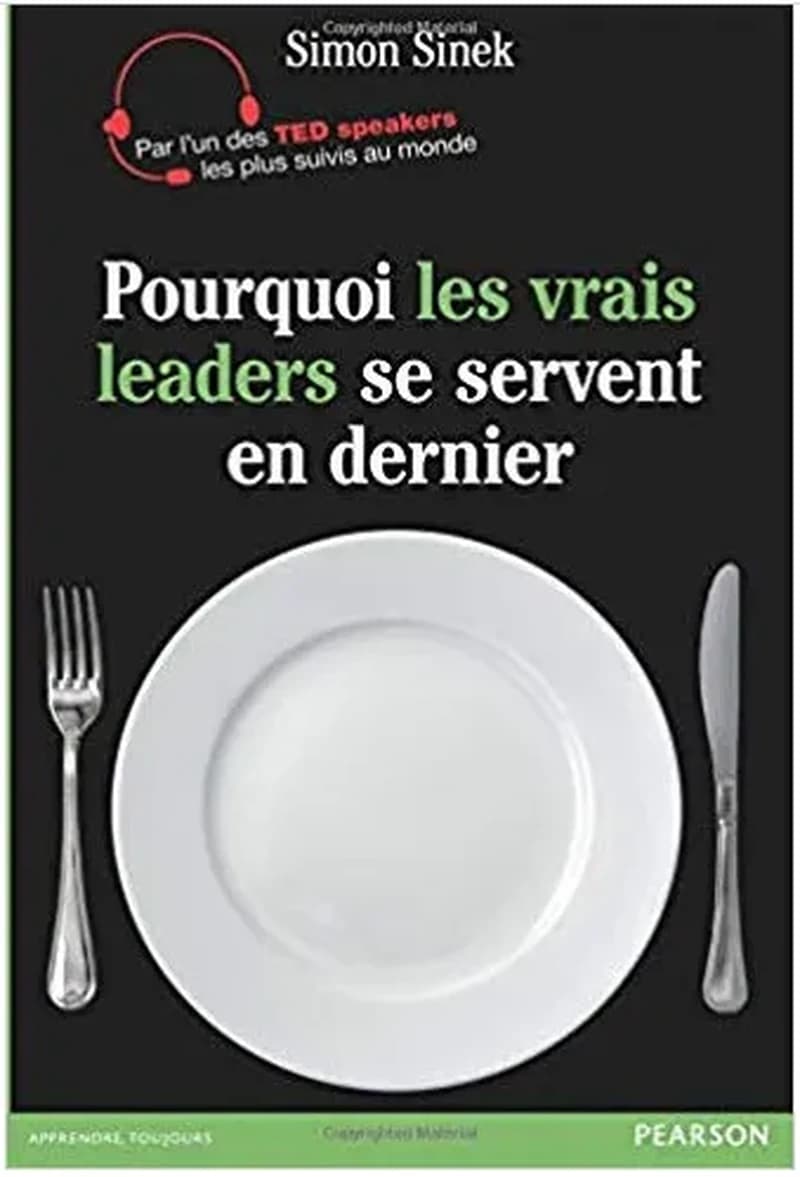 POURQUOI LES VRAIS LEADERS SE SERVENT EN DERNIER
