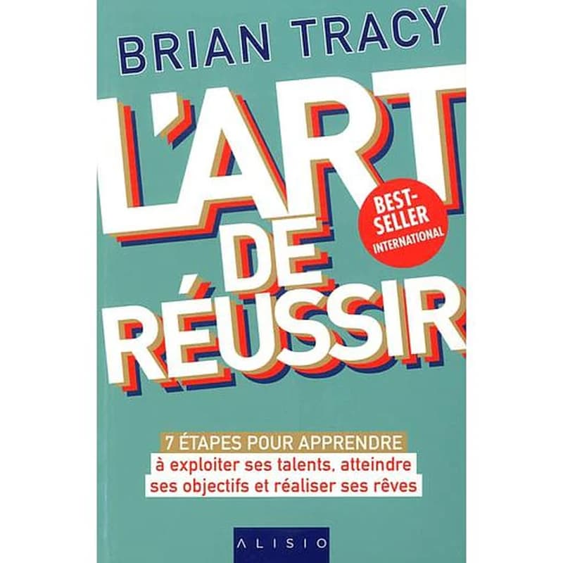 L'ART DE REUSSIR
