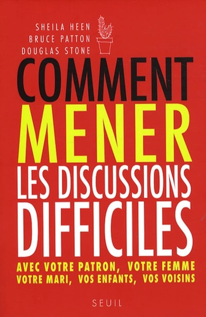 COMMENT MENER LES DISCUSSIONS DIFFICILES