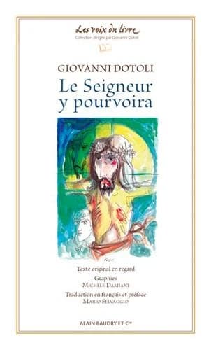 Le seigneur y pourvoira : poème : texte original en regard