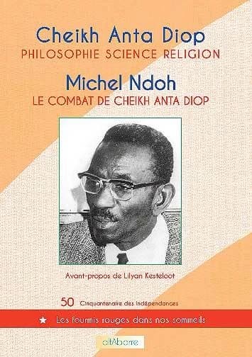 Le combat de Cheikh Anta Diop