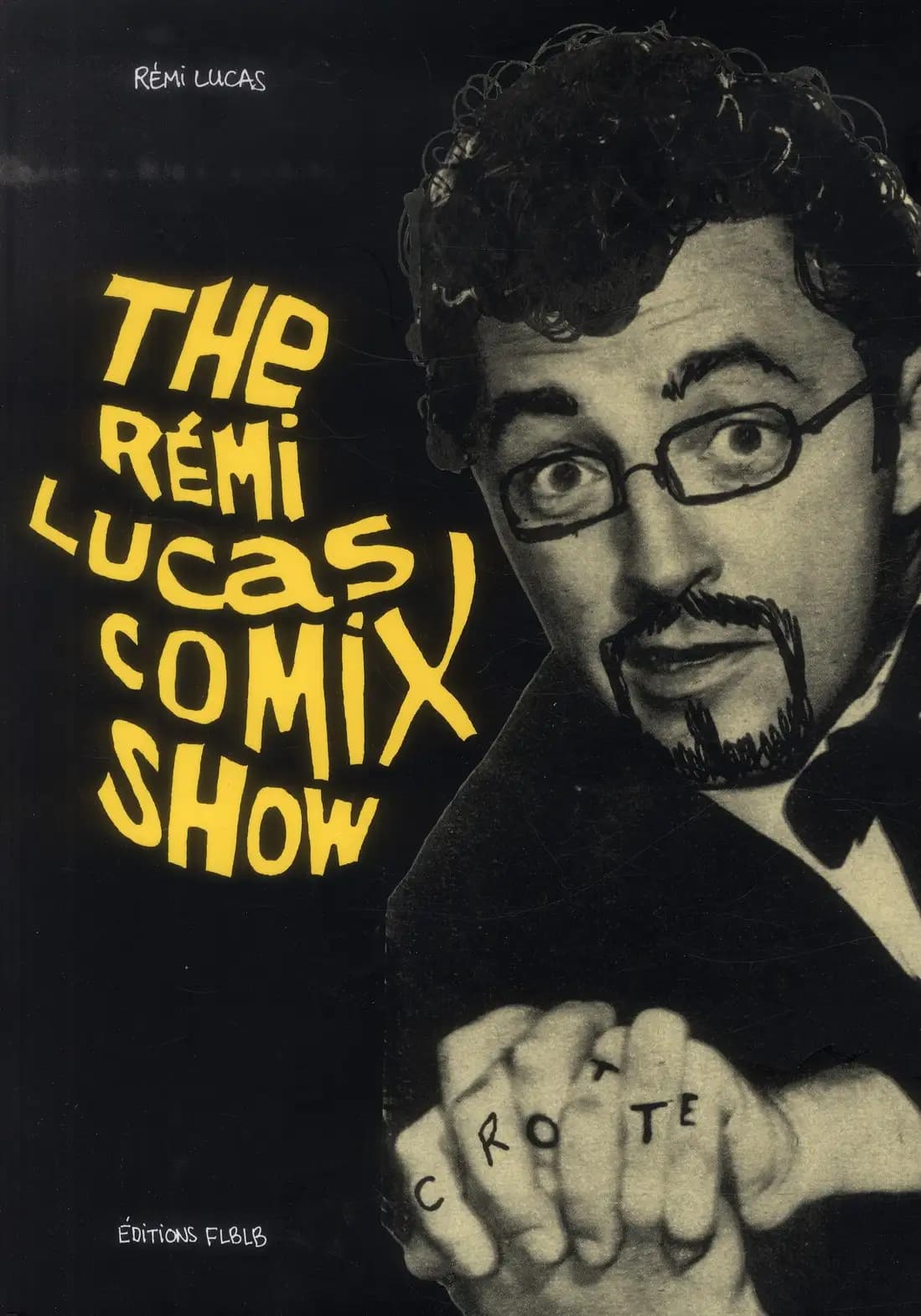 The Rémi Lucas comix show