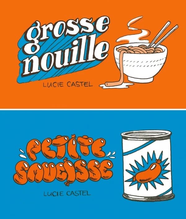 Grosse nouille ; Petite saucisse