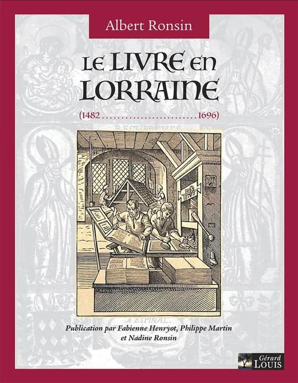 Le livre en Lorraine : 1482-1696