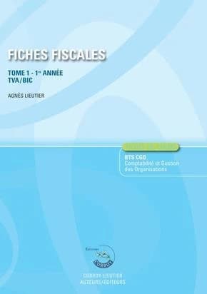 Fiches fiscales : Tome 1