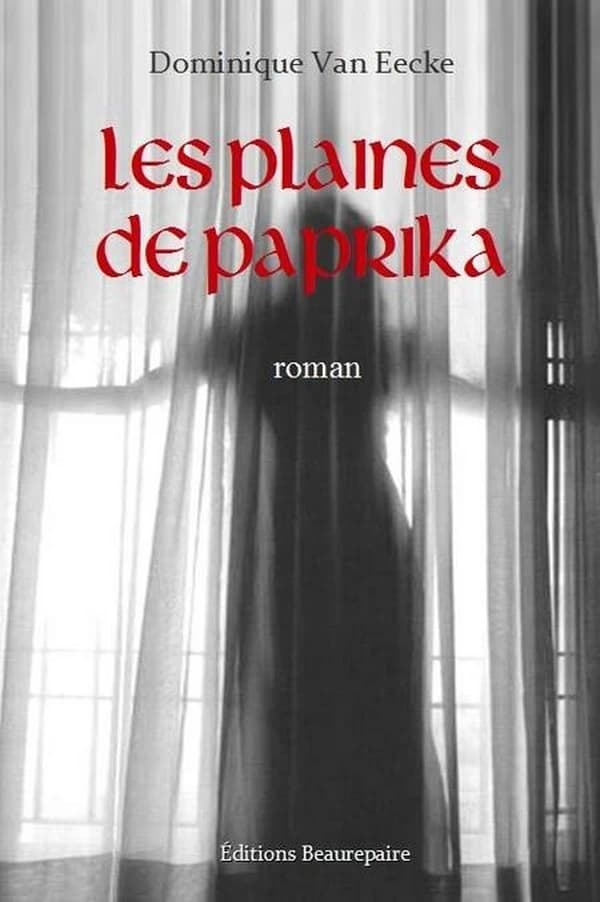 Les plaines de paprika : roman