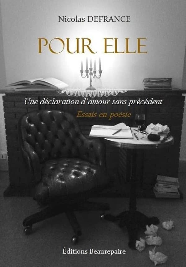 Pour elle : une déclaration d'amour sans précédent : essai en poésie