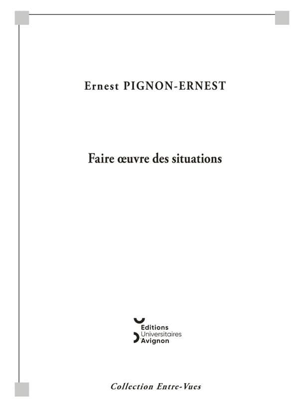 Faire oeuvre des situations