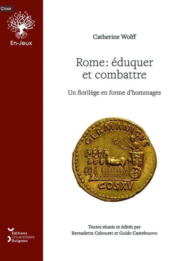 Rome, éduquer et combattre : un florilège en forme d'hommages