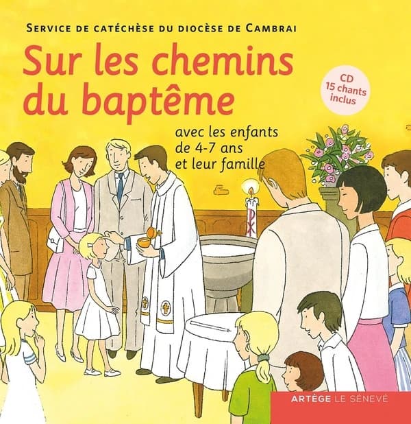 Sur les chemins du baptême : avec les enfants de 4-7ans et leur famille