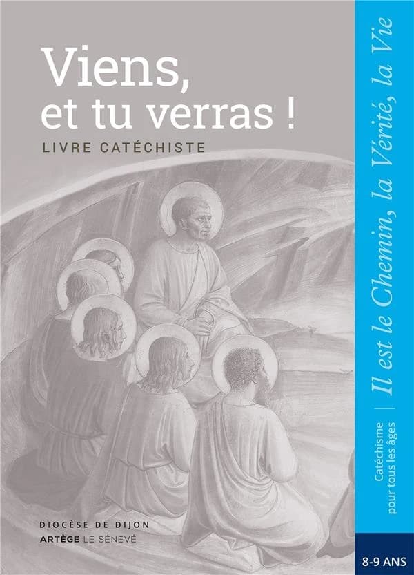 Viens, et tu verras ! : Jésus, le Christ : livre catéchiste